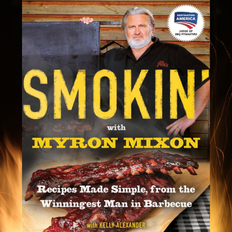 Smokin with Myron Mixon